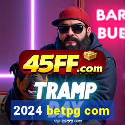 2024 betpg com